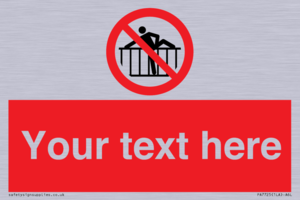 Custom prohibition do not cross barrier